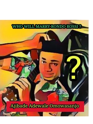 cover image of Who will marry Rondo Rossi ?